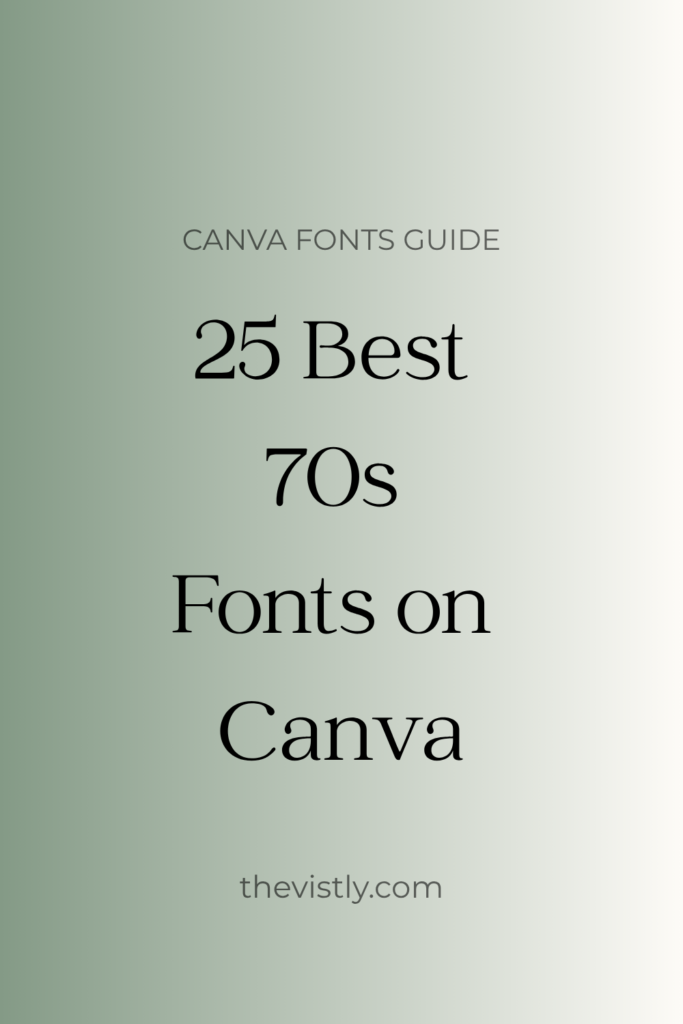 25 best 70s fonts on canva