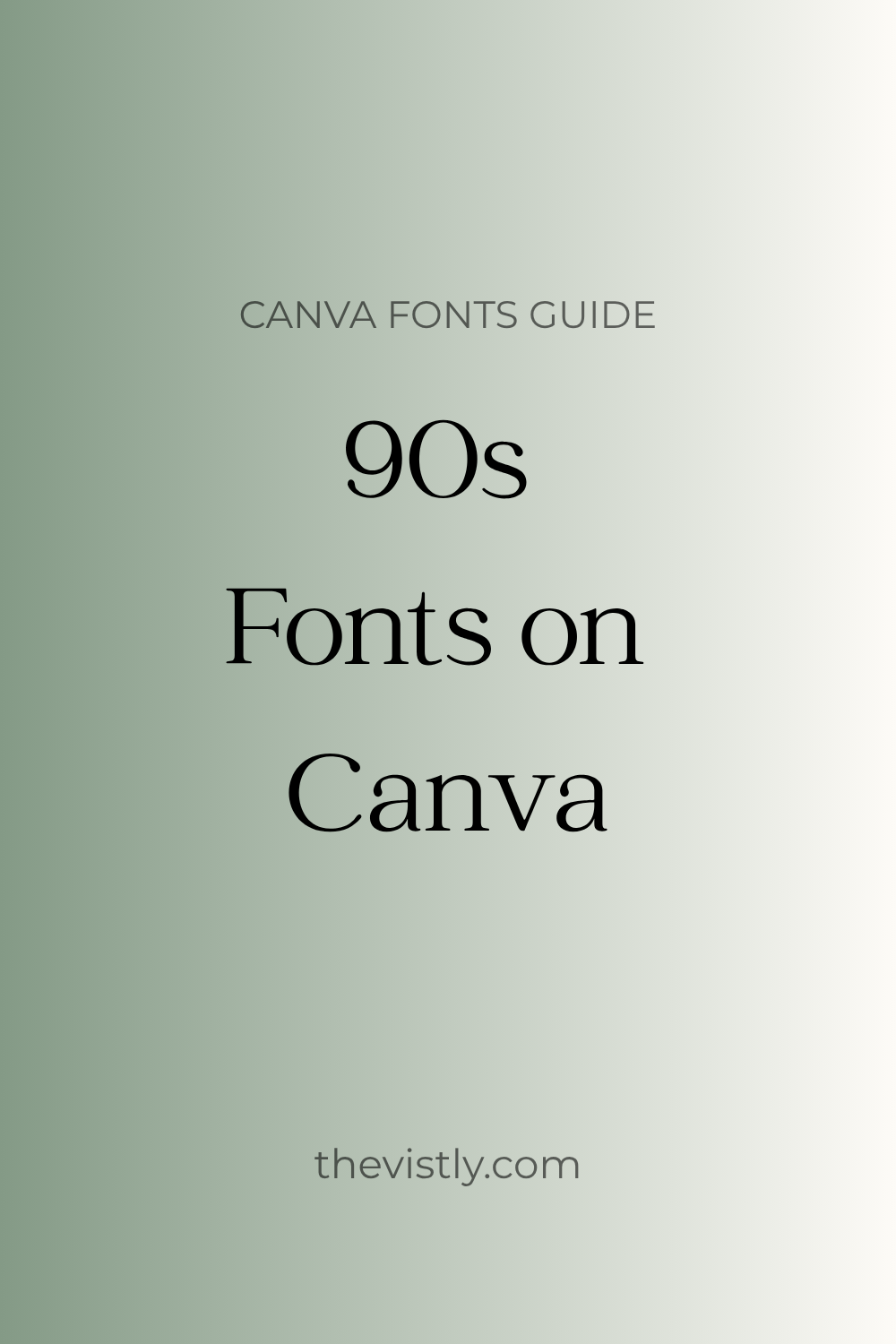 90s Fonts on Canva