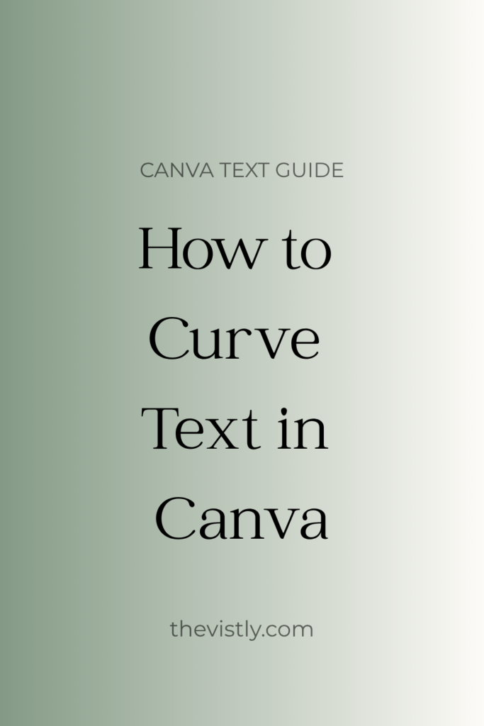how to curve text in canva