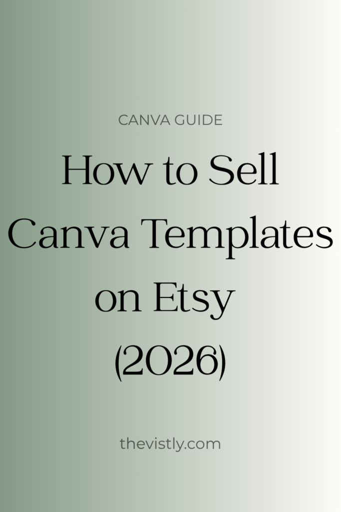 HOW TO SELL CANVA TEMPLATES ON ETSY