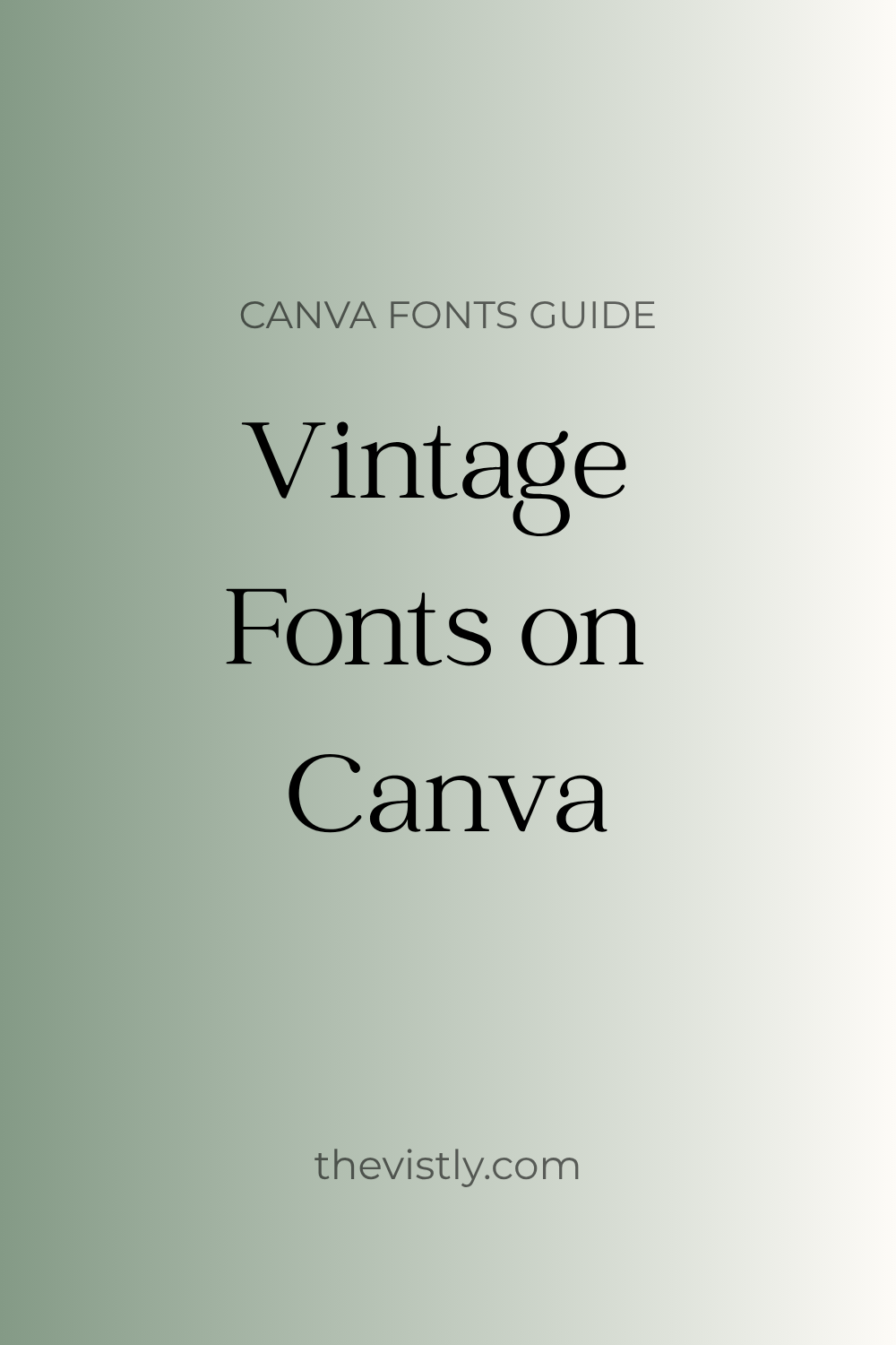 Vintage Fonts on Canva