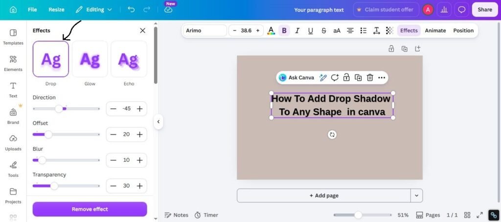 Select the drop shadow option available in your Effects.